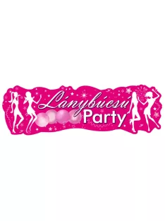 Lánybúcsú Parti Banner - 90 cm x 27 cm