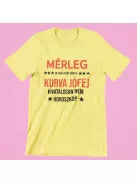 Mérleg, de csak azért, mert a kurva jófej hivatalosan nem horoszkóp női póló