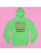 Mérleg, de csak azért, mert a kurva jófej hivatalosan nem horoszkóp pulóver