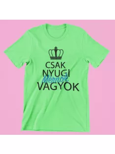 Csak nyugi, mérnök vagyok férfi póló