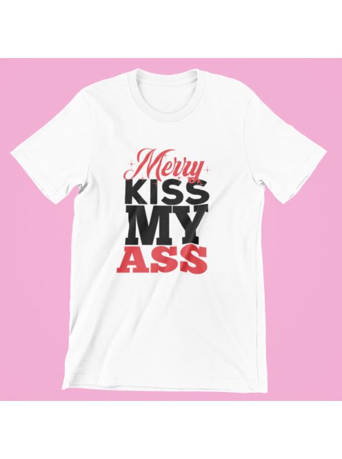 Merry kiss my ass női póló
