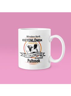   Minden férfi egyenlőnek születik, de csak a legjobbak lesznek pultos bögre