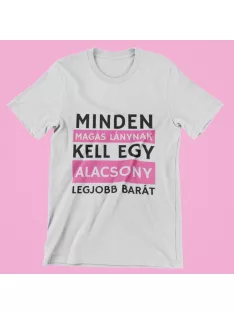 Minden magas lánynak női póló