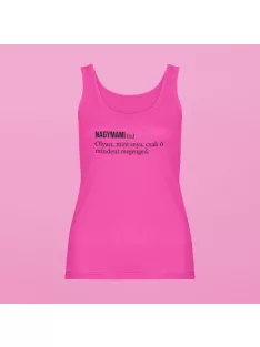   Nagymami..olyan, mint anya, csak ő mindent megenged női atléta