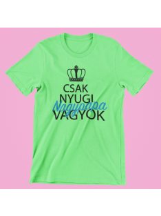 Csak nyugi, nagypapa vagyok férfi póló