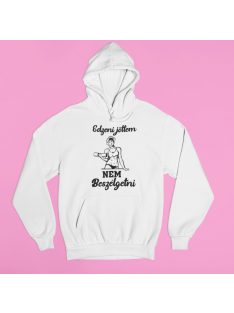 Edzeni jöttem nem beszélgetni pulóver