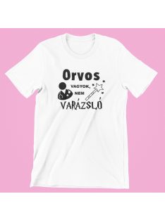 Orvos vagyok, nem varázsló női póló