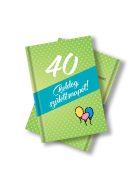 Születésnapi könyv 40. születésnapra idézetekkel, fotókkal