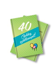   Születésnapi könyv 40. születésnapra idézetekkel, fotókkal