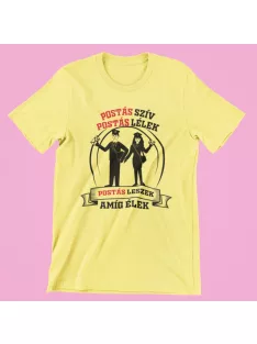   Postás szív postás lélek postás leszek amíg élek női póló