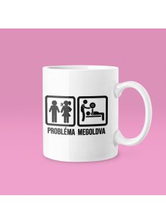 Probléma megoldva bögre