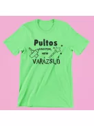 Pultos vagyok nem varázsló férfi póló