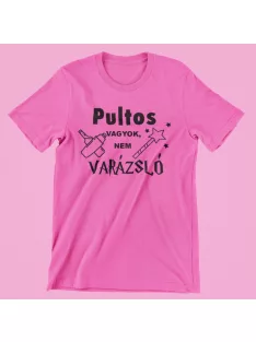 Pultos vagyok, nem varázsló női póló