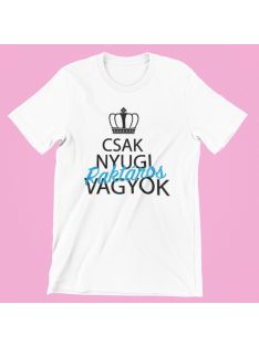 Csak nyugi, raktáros vagyok férfi póló