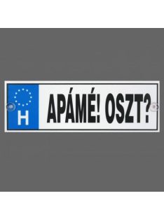 Rendszámtábla - Apámé! Oszt?