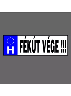 Rendszámtábla - Fékút vége!!!