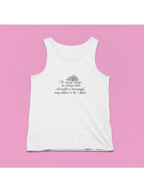 A rózsa vörös ... elviszlek a taximmal, még akkor is ha Fake férfi atléta