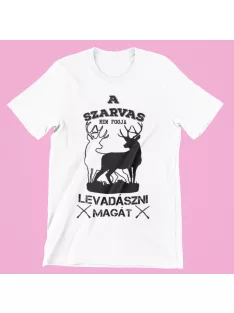 A szarvas nem fogja levadászni magát férfi póló