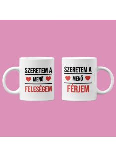 Szeretem a menő férjem/ feleségem páros bögre