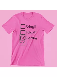 Szingli foglalt gamer női póló