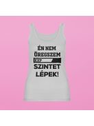 Én nem öregszem, szintet lépek! női atléta