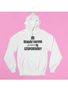 Rendőr vagyok, neked mi a szupererőd? pulóver