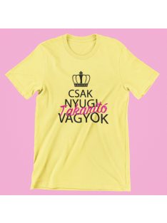 Csak nyugi, takarító vagyok (v2) női póló