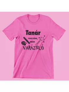 Tanár vagyok, nem varázsló női póló