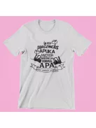 Én egy targoncás apuka vagyok, olyan mint egy normál apa csak sokkal menőbb férfi póló