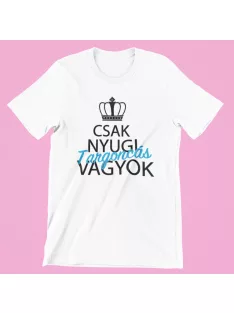 Csak nyugi, targoncás vagyok férfi póló