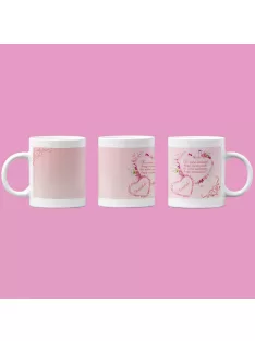 Te azért születtél, hogy szeressenek bögre