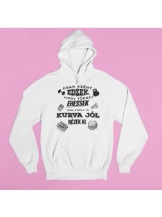 Csak azért edzek, hogy többet ehessek pulóver