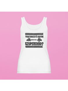 Traktorvezető vagyok, neked mi a szupererőd női atléta