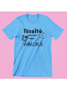 Tűzoltó vagyok nem varázsló férfi póló