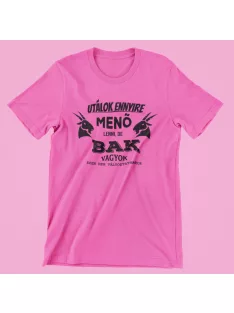 Utálok ennyire menő lenni, de Bak vagyok női póló