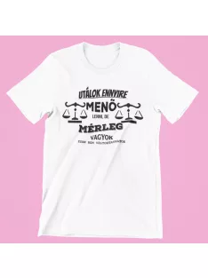 Utálok ennyire menő lenni, de Mérleg vagyok férfi póló