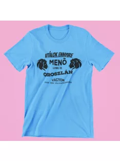   Utálok ennyire menő lenni, de Oroszlán vagyok férfi póló