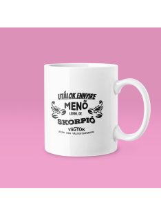 Utálok ennyire menő lenni, de Skorpió vagyok bögre