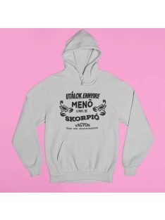 Utálok ennyire menő lenni, de Skorpió vagyok pulóver