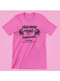   Utálok ennyire menő lenni, de Vízöntő vagyok női póló