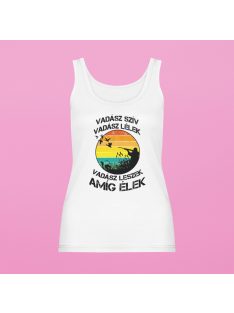   Vadász szív, vadász lélek vadász leszek amíg élek női atléta