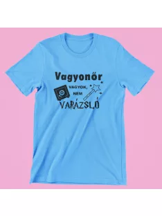 Vagyonőr vagyok, nem varázsló férfi póló