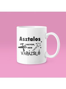 Asztalos vagyok, nem varázsló bögre