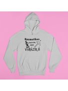 Kozmetikus vagyok, nem varázsló pulóver