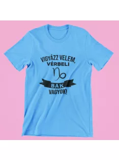 Vigyázz velem, vérbeli Bak vagyok férfi póló