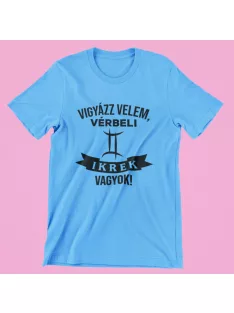 Vigyázz velem, vérbeli Ikrek vagyok férfi póló