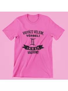 Vigyázz velem, vérbeli Ikrek vagyok női póló