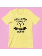 Vigyázz velem, vérbeli Kos vagyok női póló