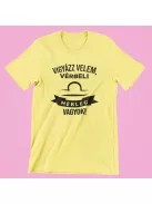 Vigyázz velem, vérbeli Mérleg vagyok női póló