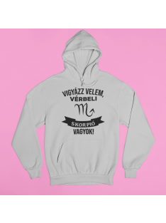 Vigyázz velem, vérbeli Skorpió vagyok pulóver